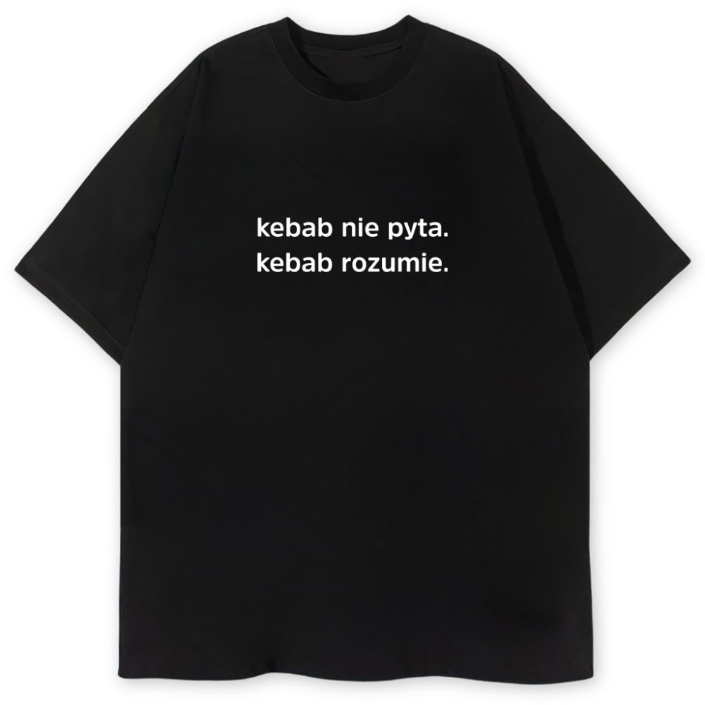 T-shirt Kebab nie Pyta Kebab Rozumie — zdjęcie 1
