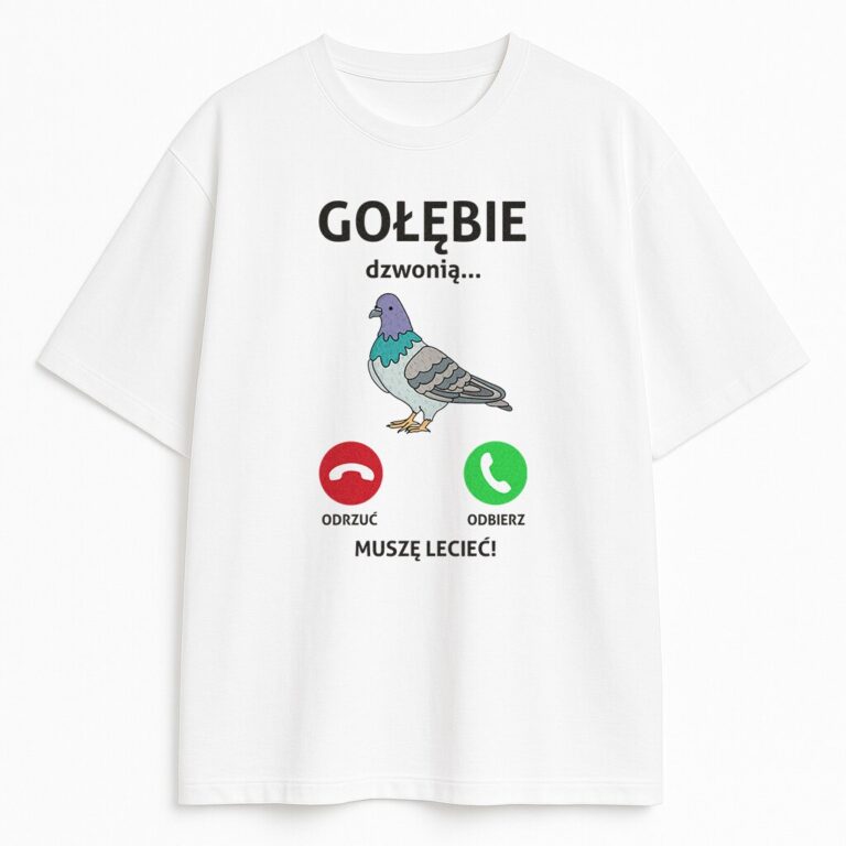 T-shirt Gołębie Dzwonią Muszę Lecieć