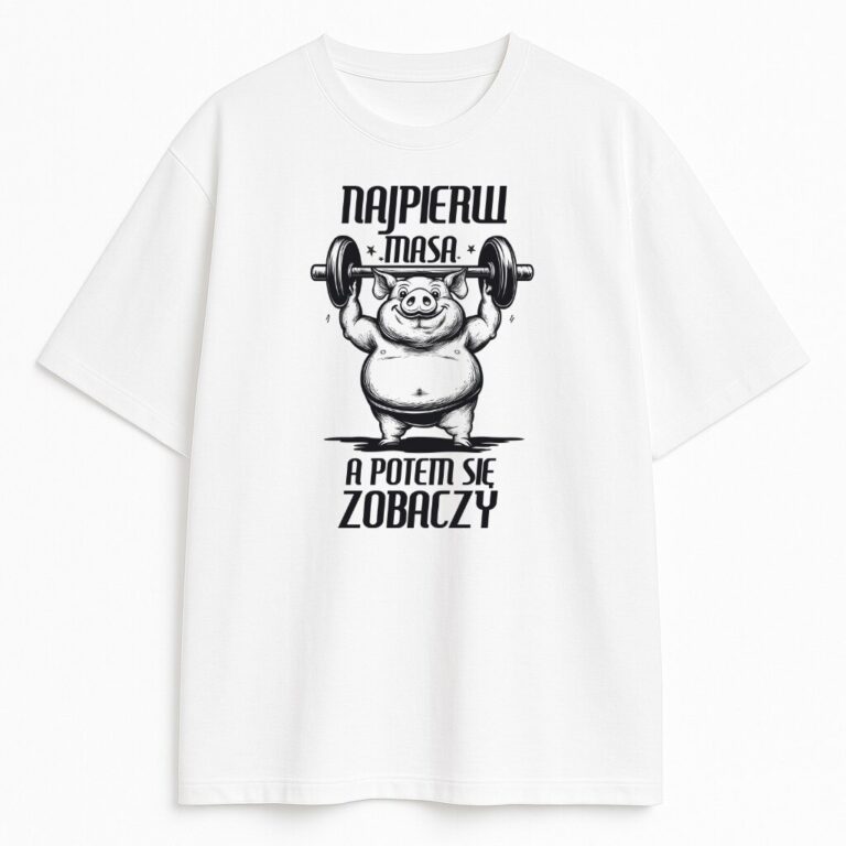 T-shirt Najpierw Masa