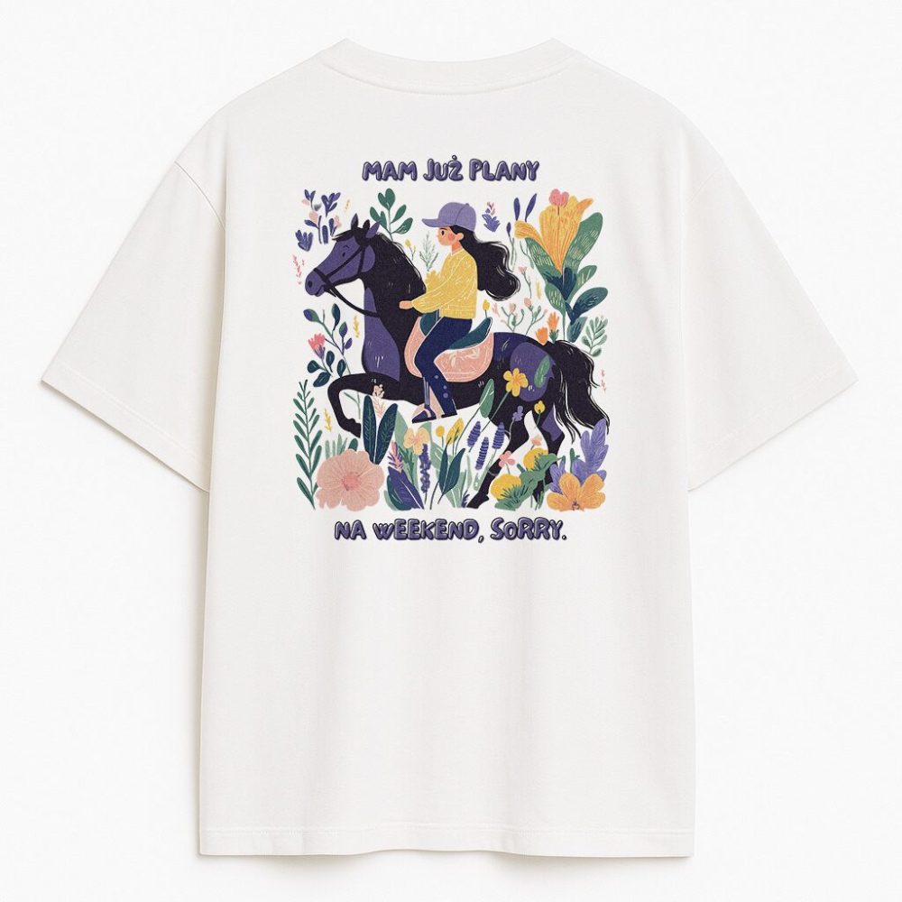 T-shirt Mam Już Plany Sorry Koń — zdjęcie 2
