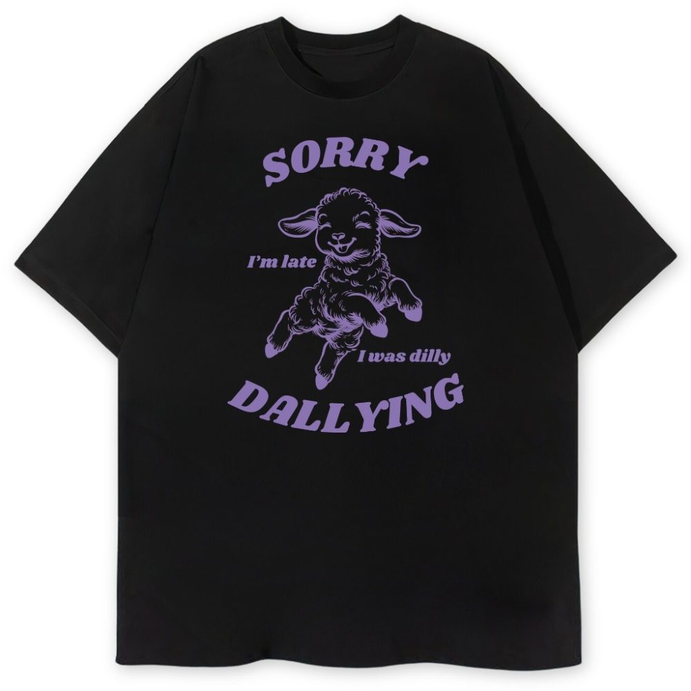 T-shirt Sorry Im Late — zdjęcie 3