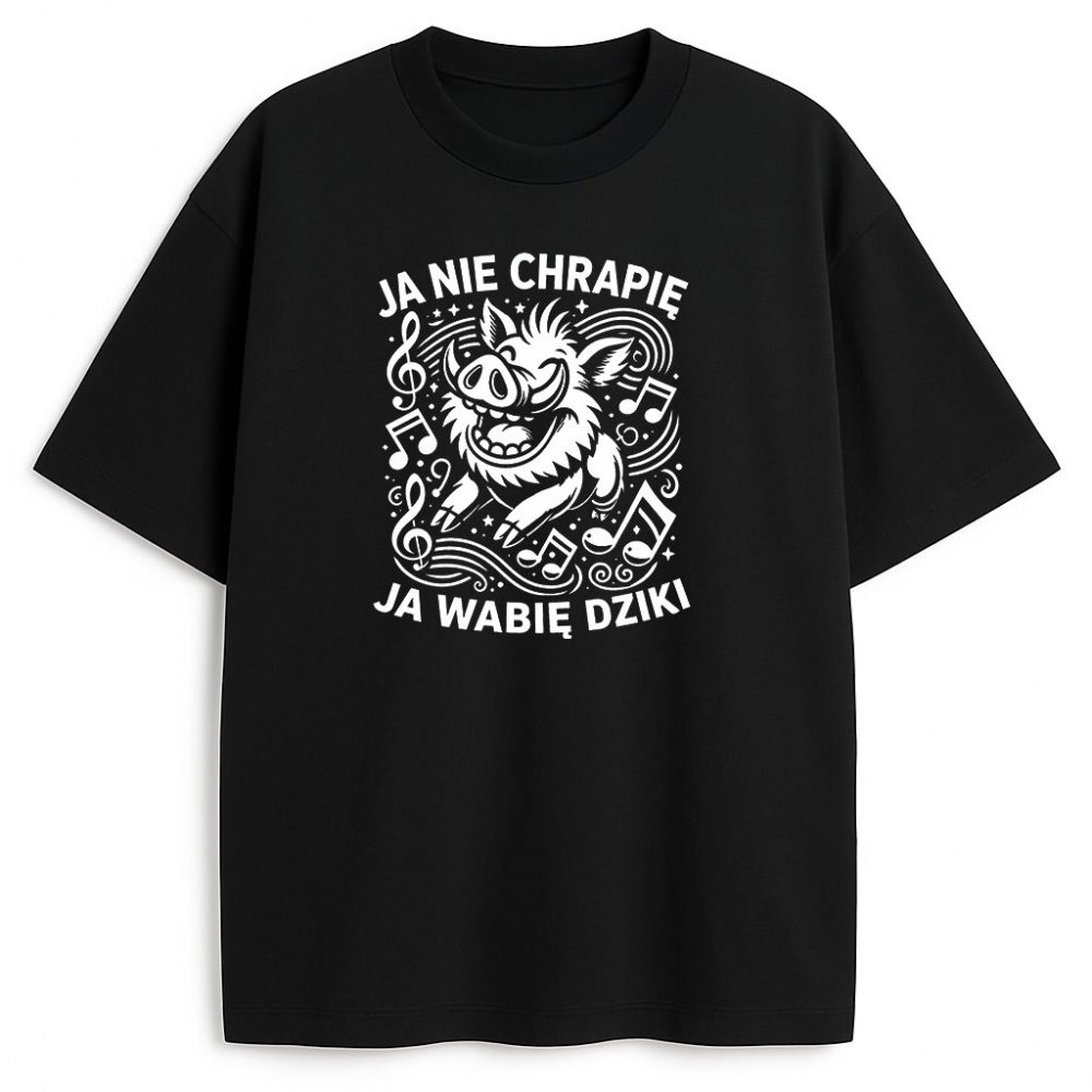T-shirt Ja Nie Chrapię Ja Wabię Dziki — zdjęcie 1