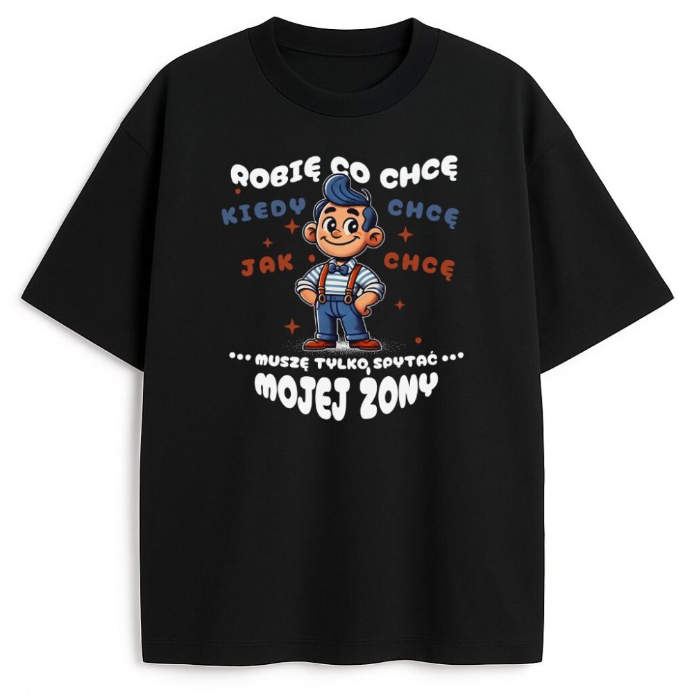 T-shirt Robię Co Chcę — zdjęcie 3