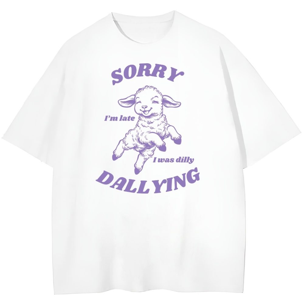 T-shirt Sorry Im Late — zdjęcie 2