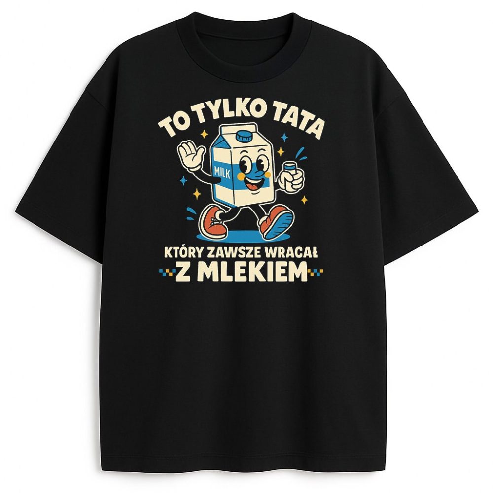 T-shirt Tata Który Wrócił z Mlekiem — zdjęcie 1