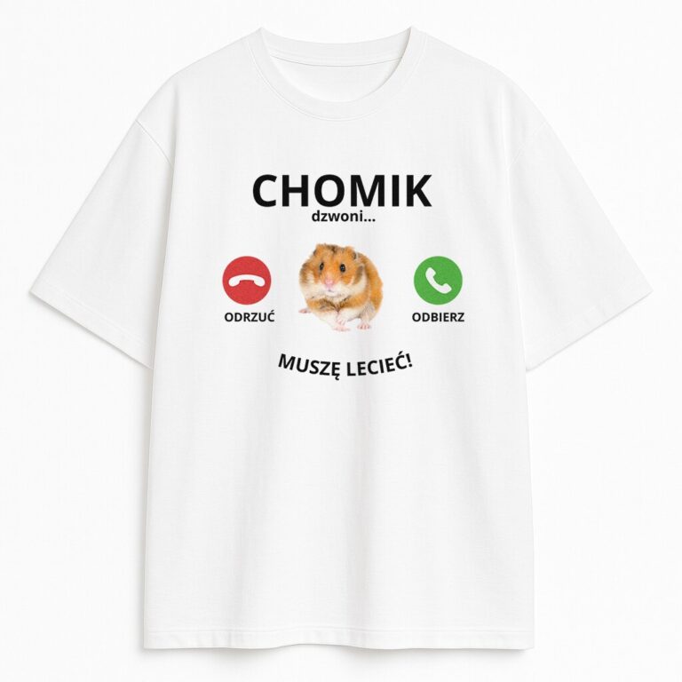 T-shirt Chomik Dzwoni Muszę Lecieć