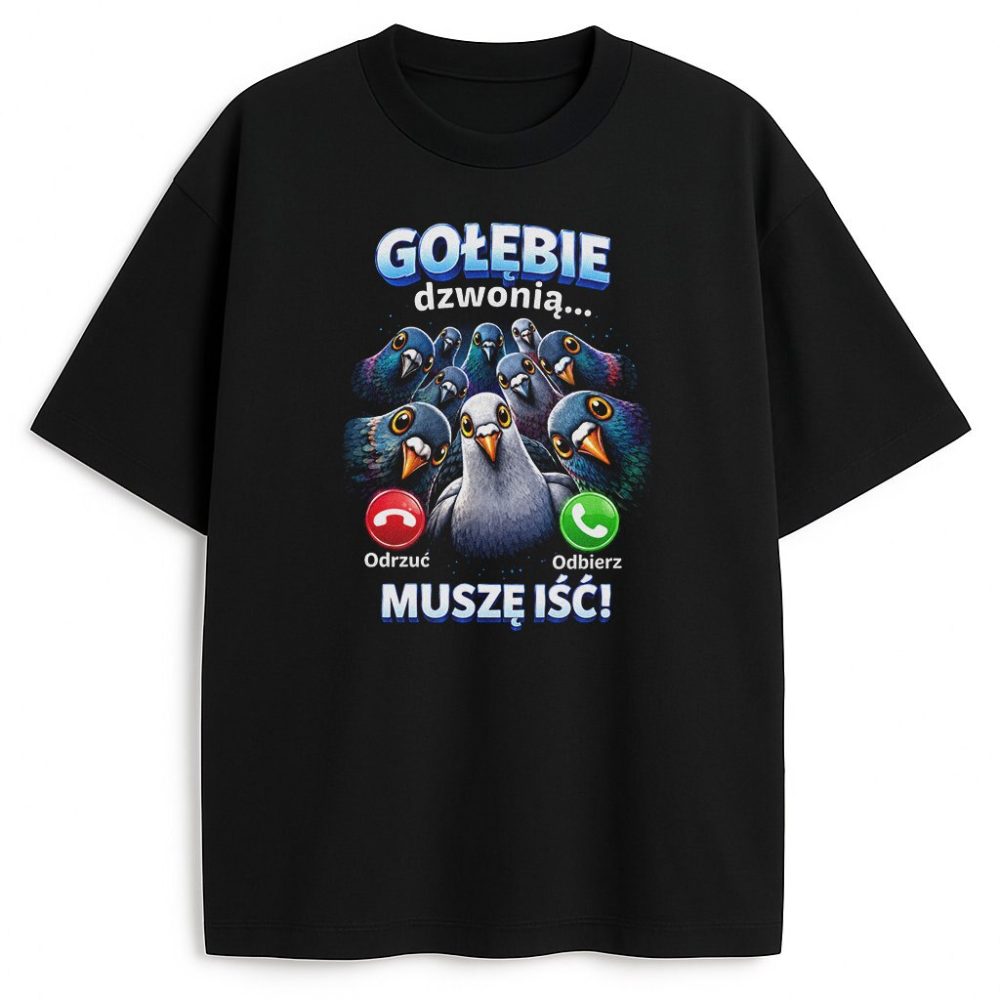 T-shirt Gołębie Dzwonią Muszę Iść — zdjęcie 1
