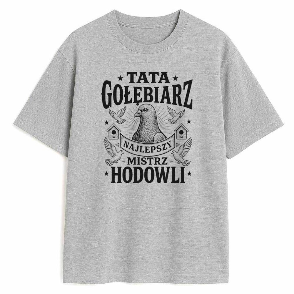 T-shirt Tata Gołębiarz Najlepszy Mistrz Hodowli — zdjęcie 1